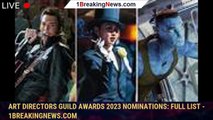 106099-mainArt Directors Guild Awards 2023 Nominations: Full List - 1breakingnews.com