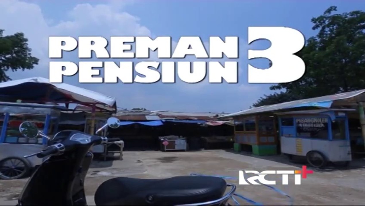 Preman Pensiun 3 Eps. 22