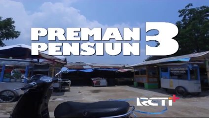 Preman Pensiun 3 Eps. 23
