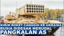 Kirim Roket Canggih ke Ukraina, Rusia Didesak Merudal Pangkalan AS oleh Senator Frants Klintsevich