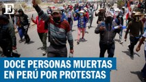 Al menos 12 muertos por enfrentamientos con la policía en Perú | El País