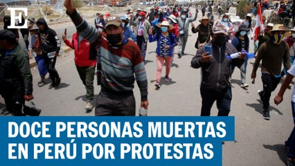 Al menos 12 muertos por enfrentamientos con la policía en Perú | El País