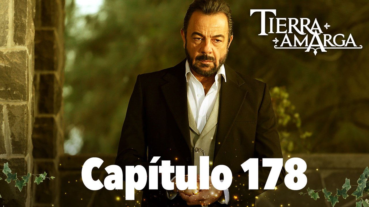 Tierra Amarga - Capítulo 178