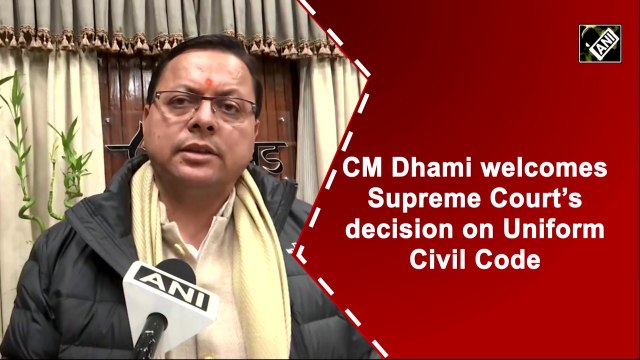 CM Dhami welcomes Supreme Court’s decision on Uniform Civil Code