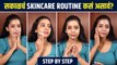 The ULTIMATE GUIDE to SKINCARE ROUTINE | Skincare Routine म्हणजे काय? ते करायचं कसं? | Skin Care