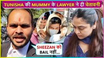 Tunisha Sharma's Mother's Lawyer Arrives At The Court, Open Challenge To Sheezan's Sister Shafaq