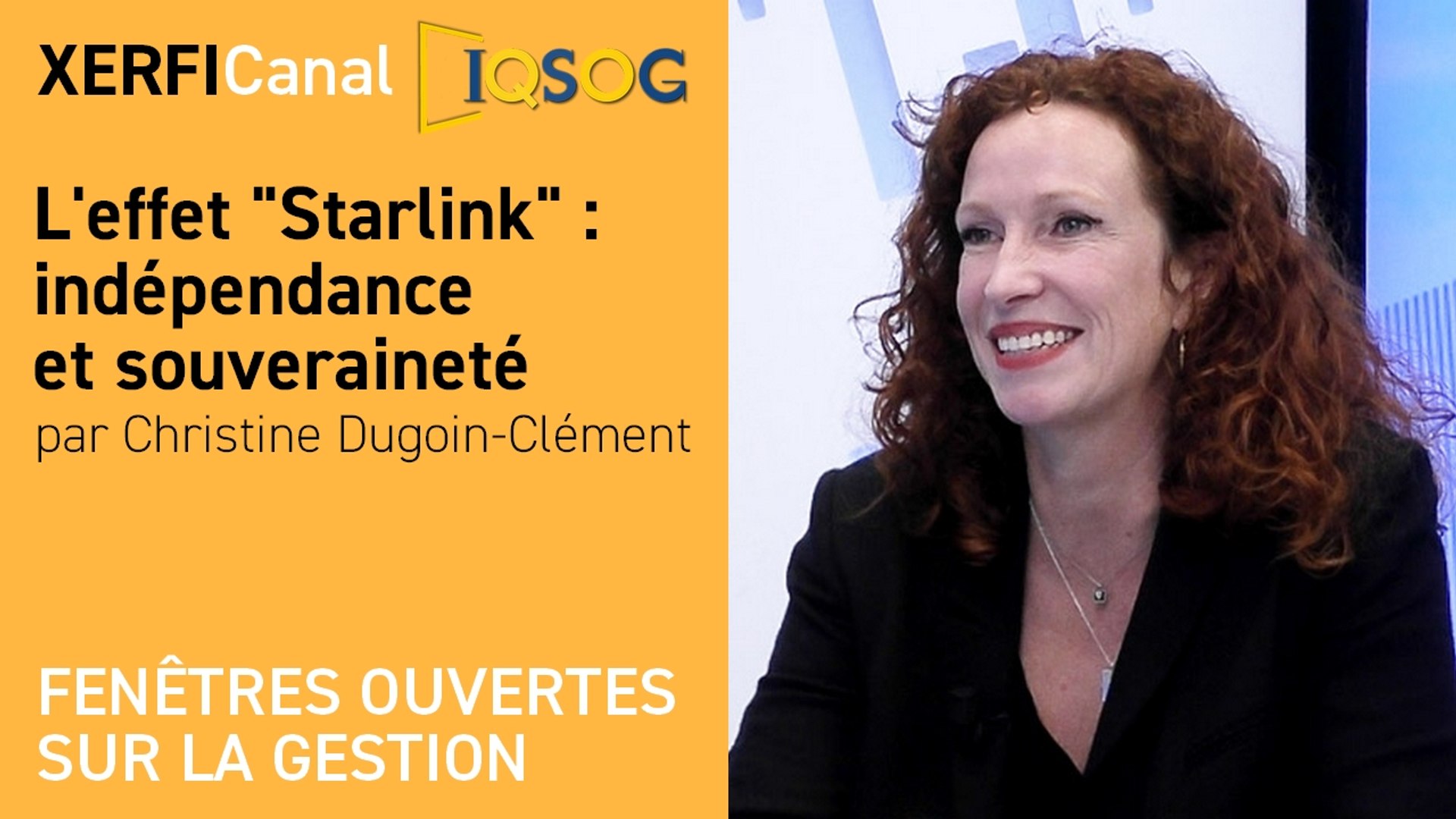 L'effet  Starlink  : indépendance et souveraineté [Christine Dugoin-Clément]
