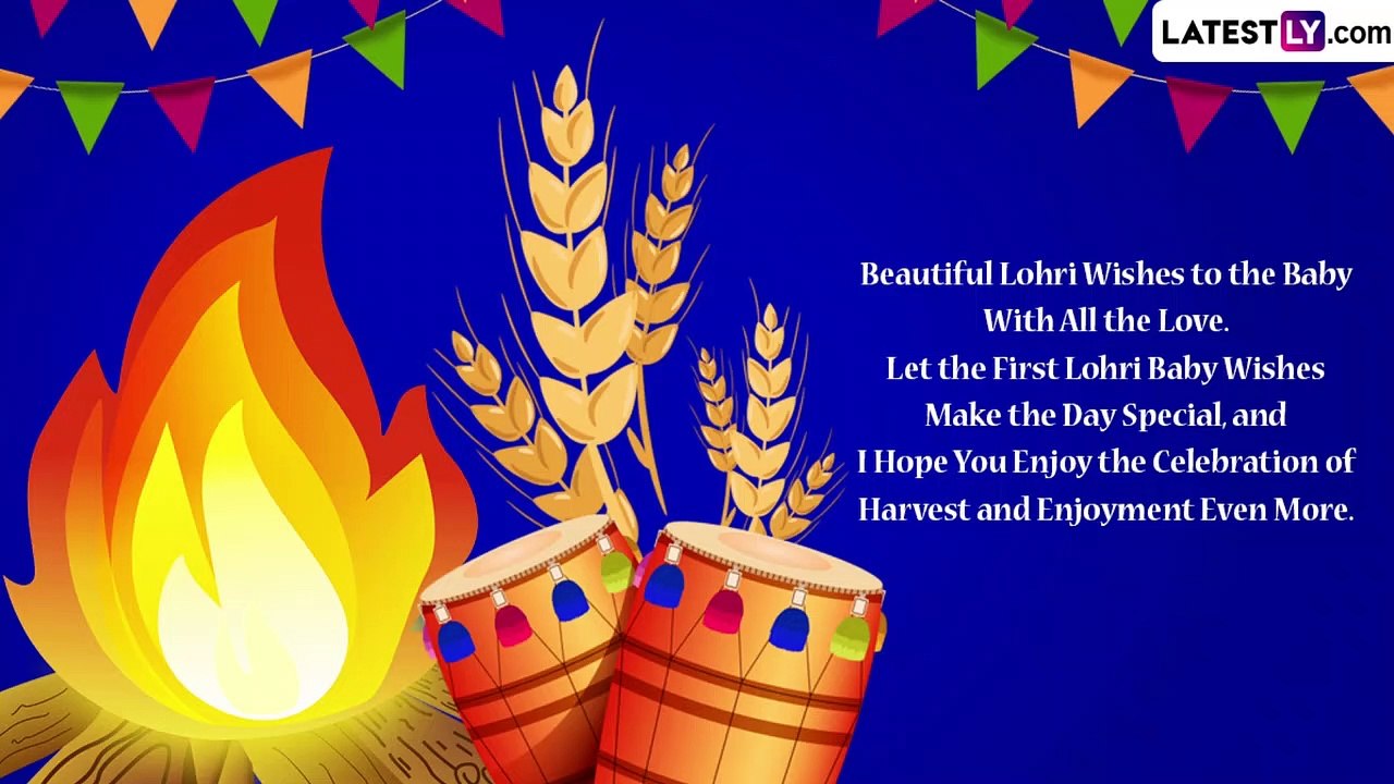 First Lohri Wishes 2023 for Newborn Baby Girl and Boy Send Greetings, Quotes and Images on Lal