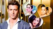 Hrithik Roshan And His Controversial Love Affairs