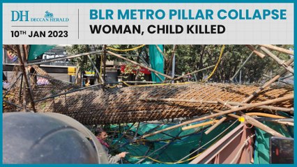 Bengaluru woman, son dead in metro pillar collapse