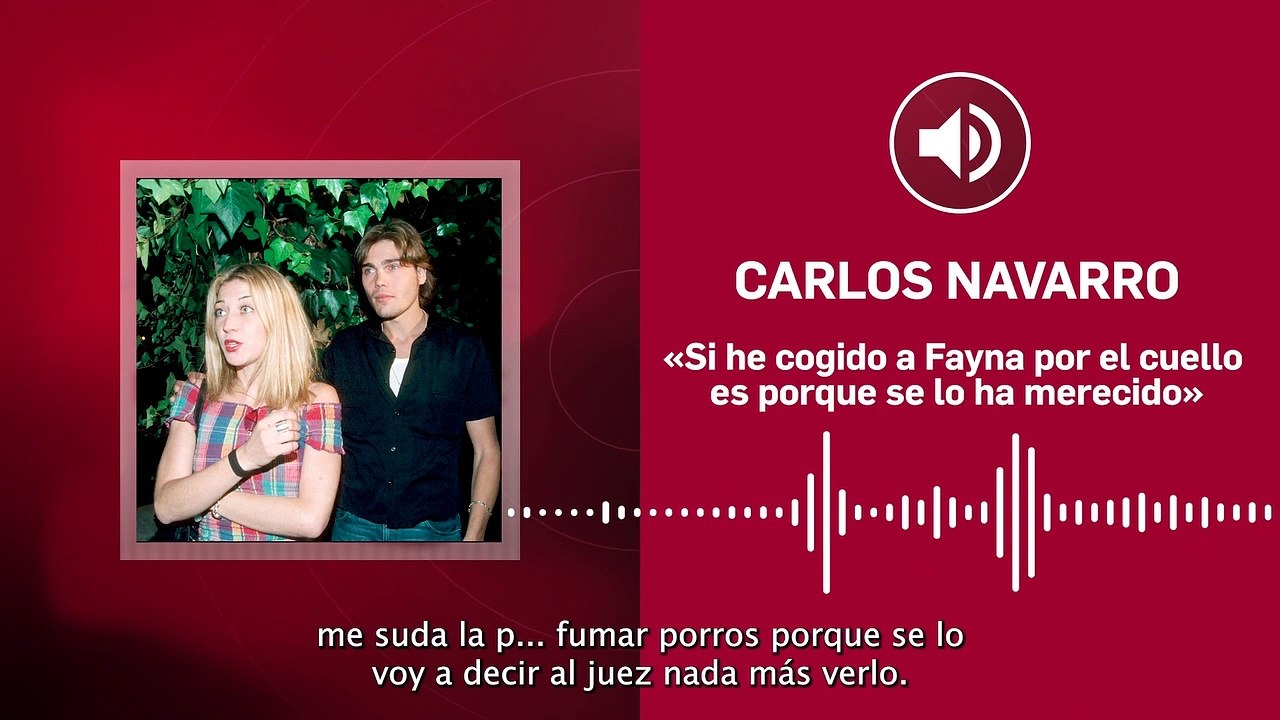 Carlos el Yoyas sigue fugado: «Si he cogido a Fayna por el cuello es porque se lo ha merecido»