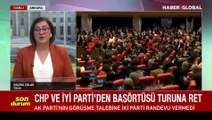 CHP ve İYİ Parti, AK Parti'nin anayasa ziyareti randevusunu reddetti