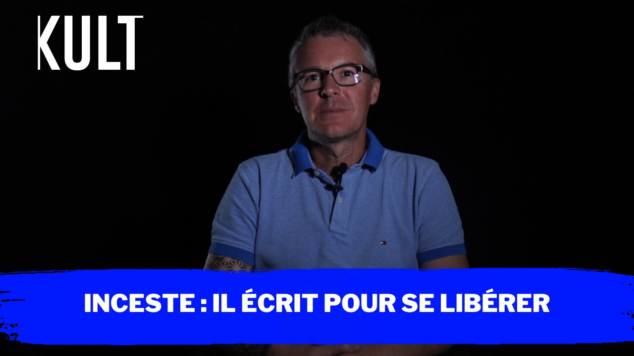 Inceste : il écrit pour se libérer