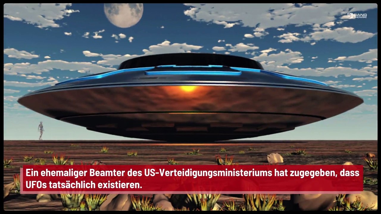 Ehemaliger Beamter des Verteidigungsministeriums: UFOs sind real