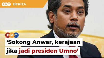 Sokong Anwar, kerajaan jika saya atau sekutu jadi presiden Umno, kata KJ