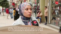 سألنا الناس في الشارع : إيه الحاجات اللي لازم الست تعملها علشان نفسها ؟