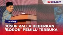 Gaduh Sistem Proporsional Tertutup, Jusuf Kalla Beberkan 'Borok' Pemilu Terbuka: Jeruk Makan Jeruk