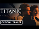 Titanic: 25th Anniversary | Official Trailer - Leonardo DiCaprio, Kate Winslet