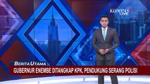 Gubernur Papua Lukas Enembe Ditangkap, Pendukung Serang Polisi