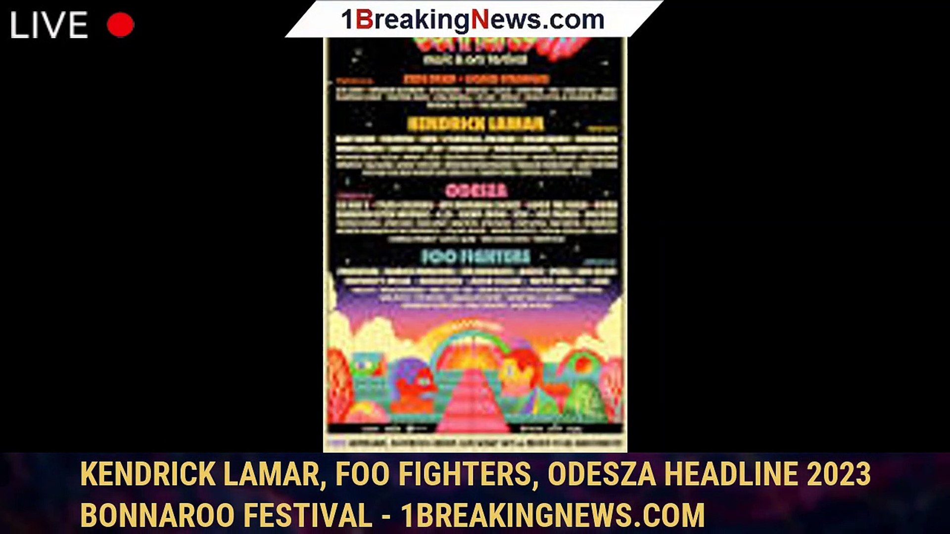 Kendrick Lamar, Foo Fighters, Odesza Headline 2023 Bonnaroo Festival