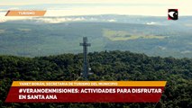 #Veranoenmisiones: actividades para disfrutar en Santa Ana