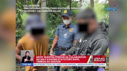 Most wanted person sa Calabarzon na may kasong statutory rape, timbog sa Quezon | UB