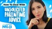 How to Deal With Unsolicited Parenting Advice | Rica Peralejo-Bonifacio | Smart Parenting