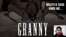 Granny day 1 || Bhutiya dadi || Buthiya dadi first day granny game