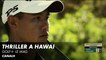 Tournoi des champions : Thriller à Hawai - Golf+ le mag