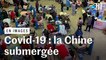 « La situation est choquante » : regain du Covid-19 en Chine