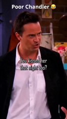 Poor Chandler !!! #funny  #funnymemes #friends #friendsseries #series #shorts #short #meme #memes #memesdaily #friendstvshow
