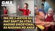 Ina ng 3-anyos na may sakit sa utak, naging emosyonal sa nagawa ng anak | GMA News Feed