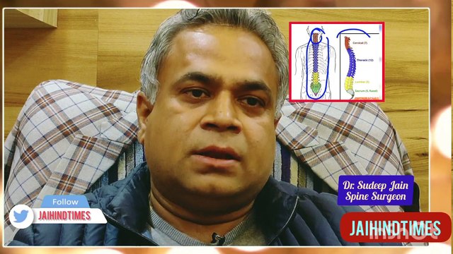 Patients troubled by spine problem must watch this video, spine surgeon Dr. Sudeep Jain gave tips #spin