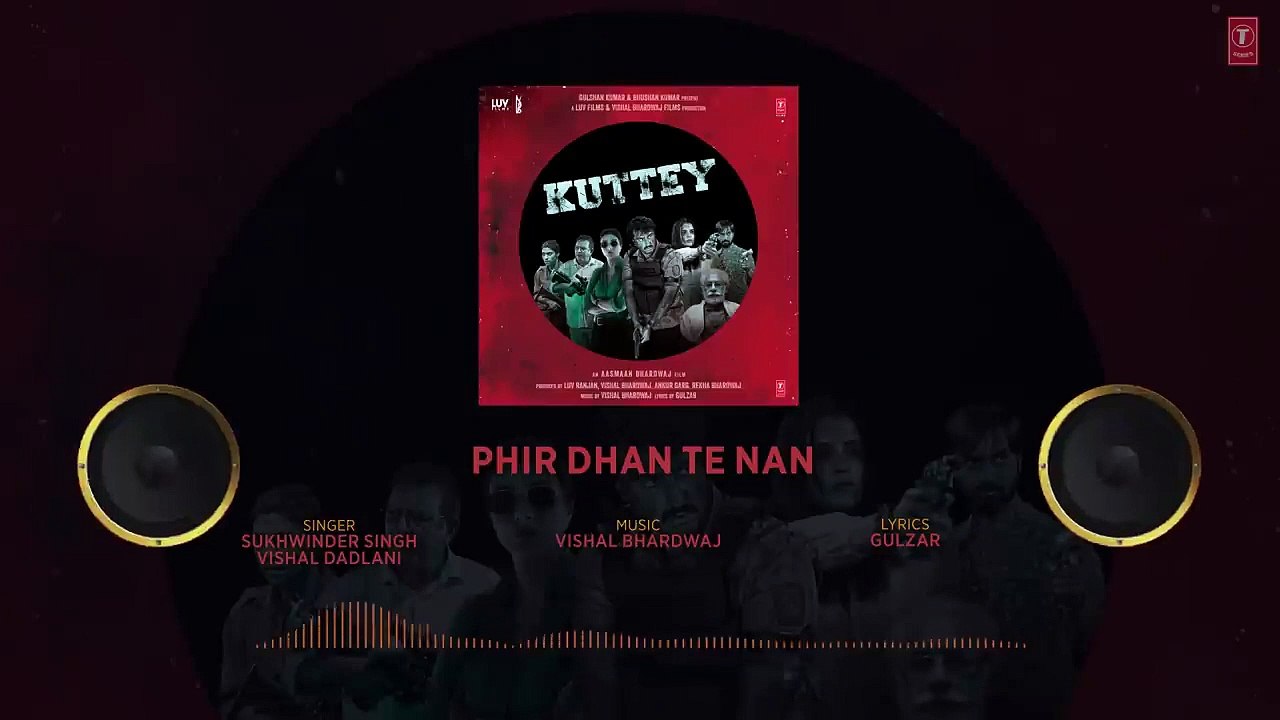 Phir Dhan Te Nan (Audio) Kuttey _ Arjun Tabu Konkona Radhika_ Vishal B, Gulz_HD