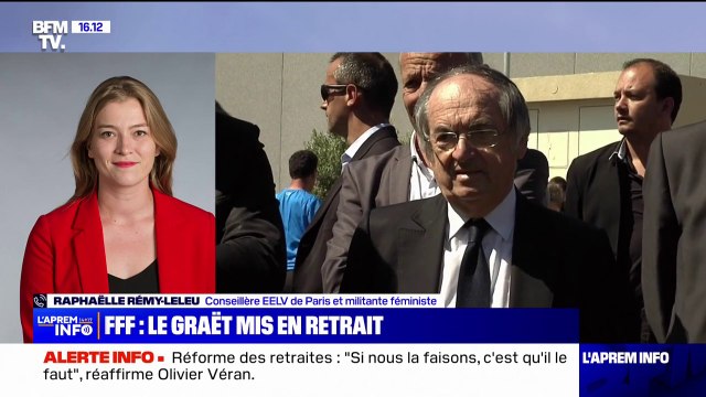 Il était temps ! : la réaction de Raphaëlle Rémy-Leleu, conseillère EELV de Paris, après la mise en retrait de Noël Le Graët de la FFF