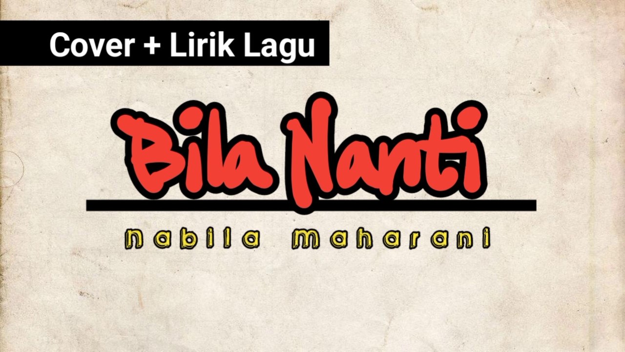 Bila nanti - Nabila Maharani [ cover + lirik video ] Akustik
