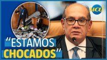 'Brutalidade monstruosa', diz Gilmar Mendes sobre ataque ao STF