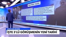 Erdoğan- Esad- Putin üçlü görüşmesi için tarih belli oldu - Tuna Öztunç ile Dünyada Bugün