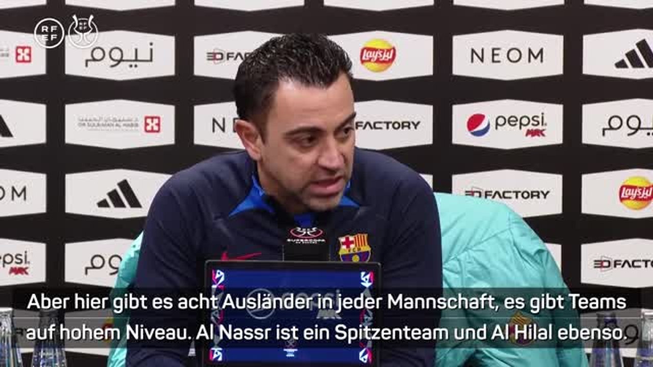 Xavi: 'Gibt gute Teams un Saudi-Arabien'