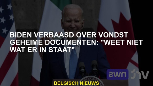 Biden verrast over het vinden van geheime documenten: weet niet wat erin zit
