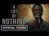 A Lot of Nothing | Official Trailer - Y’Ian Noel, Cleopatra Coleman