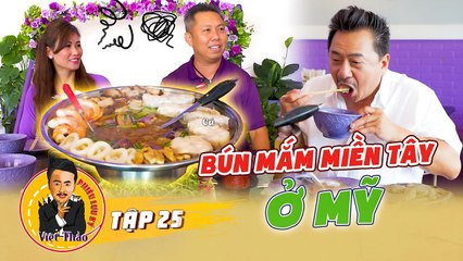 VIỆT THẢO PHIÊU LƯU KÝ 25  Review quán Bún Mắm Miền Tây ở Mỹ tím lịm từ AZ