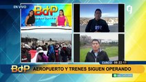 Cusco: A pesar de protestas aeropuerto y trenes siguen operando