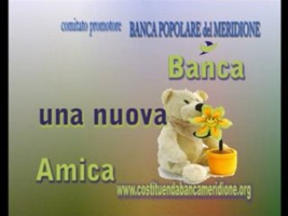 Banca Popolare del Meridione la tua banca amica