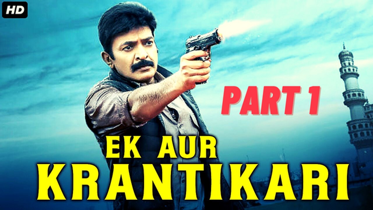 Latest Hindi Dubbed Acton Movie | Ek Aur Krantikari | Rajasekhar, Roja | Part 1