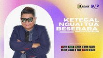 Ketegal Nguai Tua Beserara - Mark Benet (Audio Version)