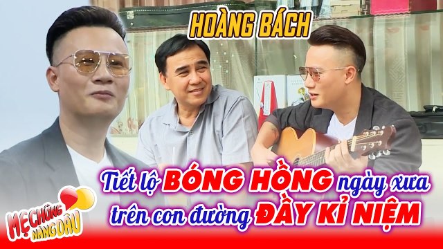 Ca sĩ Hoàng Bách NGẠI NGÙNG tiết lộ BÓNG HỒNG ngày xưa thầm thương trộm nhớ trên con đường kỉ niệm