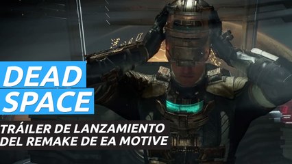 Dead Space Remake - Tráiler de lanzamiento