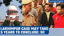 Lakhimpur Kheri case trial may take 5 years: say Supreme Court Sessions Judge | Oneindia News*News
