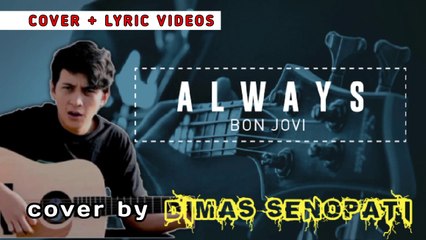 Always - Bon Jovi [ cover + lyric video ] Acoustic